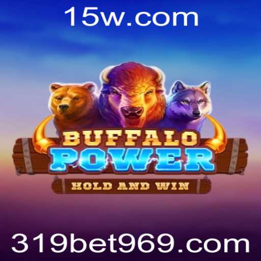Descubra o Mundo do Jogo BuffaloPower Ally 319bet