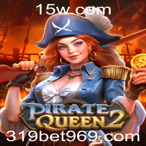 Explorando PirateQueen2: Um Mergulho na Aventura com 319bet